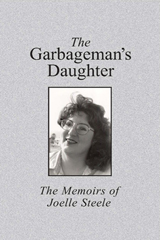 The Garbageman's Daughter by Joelle Steele